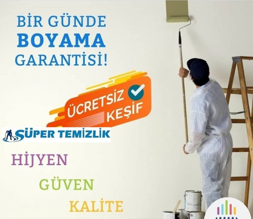 Ankara Süper Temizlik Boya Badana Ustası